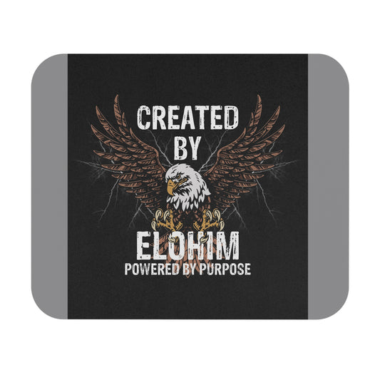 Mouse Pad - Created by Elohim Powered by Purpose