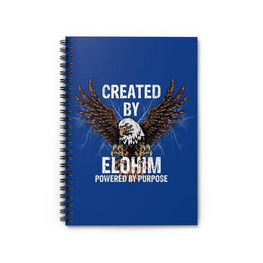 Spiral Notebook - Encouraging Sayings Created By Elohim Powered By Purpose